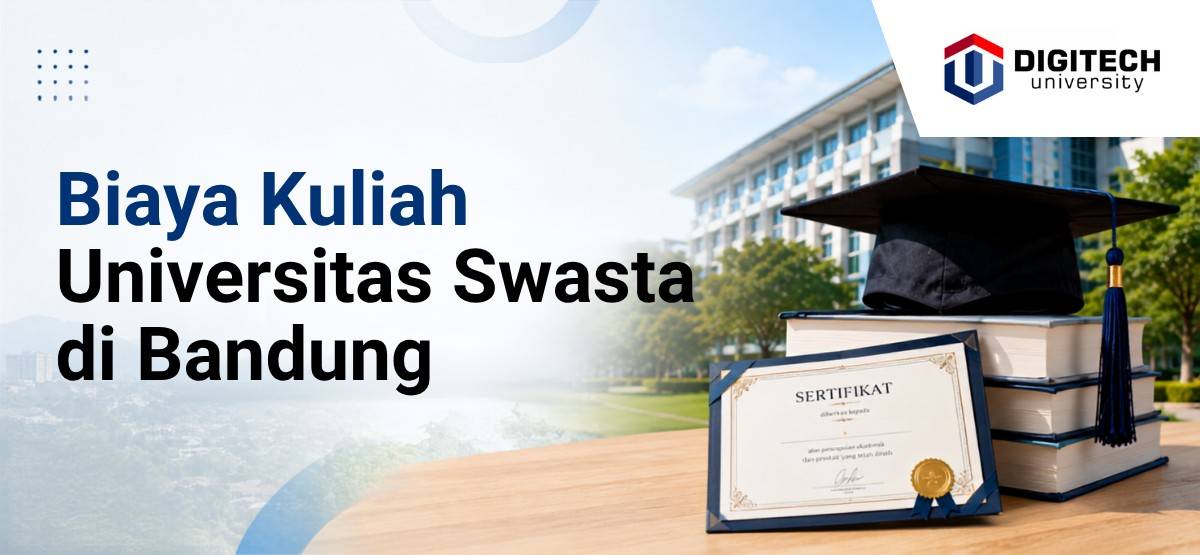 Ketahuilah Biaya Kuliah Universitas Swasta di Bandung