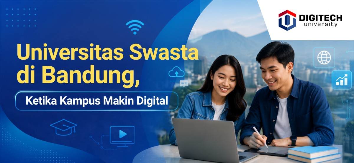 thumbnail article digitech : Universitas Swasta di Bandung, Ketika Kampus Makin Digital